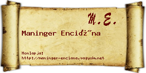 Maninger Enciána névjegykártya